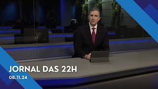 Jornal das 22 | Sexta-feira (08/nov/2024)