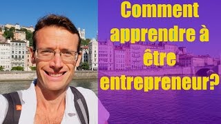 Comment se former à être entrepreneur