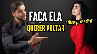 Mulheres SEMPRE Voltam para Você Se Você Agir Dessa Forma