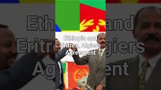 Ethiopia and Eritrea: Algiers Agreement & Aseb