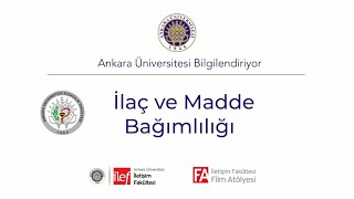 "İlaç ve Madde Bağımlılığı" Doç. Dr. İlker ATEŞ