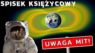 Czy śmiercionośne promieniowanie uniemożliwia lot na Księżyc! – UWAGA MIT #8