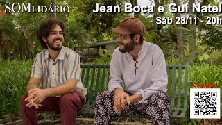 SOMlidário com Jean Boca e Gui Natel (MPB, autoral)