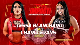 Tessa Blanchard VS Charli Evans - Global Force Womens Champion (TNA #3 WWE2K24)