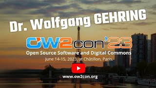 Dr. Wolfgang Gehring, FOSS Ambassador, Mercedes-Benz Tech Innovation, OW2con'23 Keynote Address