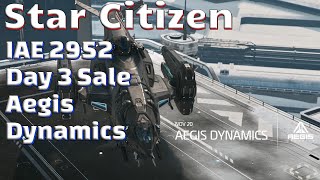 Star Citizen - IAE 2952 Day 3 Sale - Aegis Dynamics