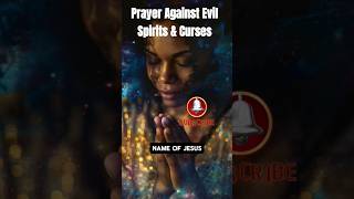 PRAY THIS PRAYER EVERYDAY TO CANCEL EVIL SPIRITS & CURSES #prayer #faith #Jesus #God