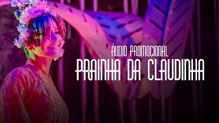 Claudia Leitte | Prainha da Claudinha | Áudio Promocional