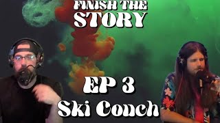 Finish the Story: Episode 3 "Ski Couch" with @trentsunnamedpodcast