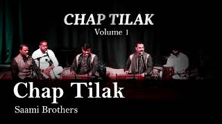 Chap Tilak | Best Qawwali | Top Qawwali | Saami Brothers