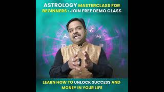 Learn Astrology : MasterClass For Beginners | सीखें सबसे सरल ज्योतिष