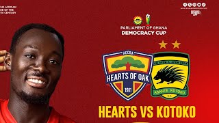 Live: 2024 Democracy Cup: Hearts of Oak vrs Asante Kotoko