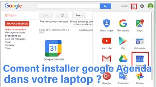 Comment installer  Google agenda dans votre laptop / pc ?