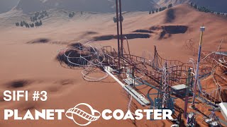 Planet Coaster: Sci-Fi Park Adventure - Ep. 3 - Epic Space-Themed Roller Coaster!