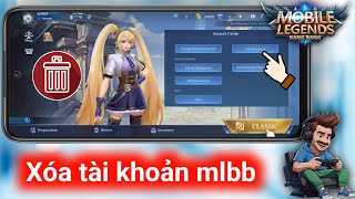 Cách XÓA TÀI KHOẢN trong Mobile Legends | Tạo tài khoản mới (2024)