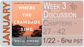 Week 3 Discussion - Where the Crawdads Sing