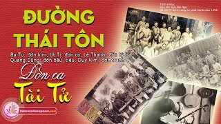 Đường Thái Tôn - Đờn Ca Tài Tử - Hòa Tấu - Bản sắc phương Nam | bansacphuongnam.com