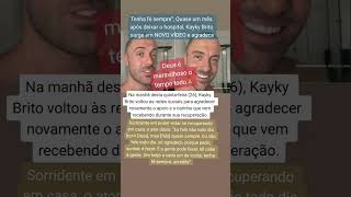 Kayky Brito: Como está o ator depois do acidente?