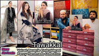 Tawakkal 💫 Velvet Reverie ✨ Handmade Fancy Collection ✨ New Arrivals 😻 Pakistani Orignal Dresses