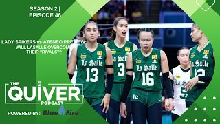 Has the La Salle-Ateneo Volleyball Rivalry Cooled Down? | The Quiver Podcast