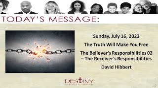 The Truth Will Make You Free 04 The Believer's Responsibilities Pt 2 The Receiver's Responsibilities