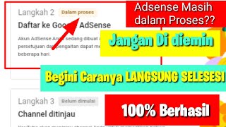 CARA MENGATASI "Dalam Proses Google Adsense" Langkah Monetisasi Channel