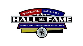 Bridgewater-Raritan High School Hall of Fame 2022 Induction Ceremony | 6:30pm-10:30pm