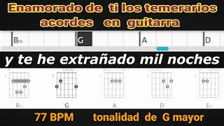 enamorado  de ti  los temerarios  acordes  en guitarra