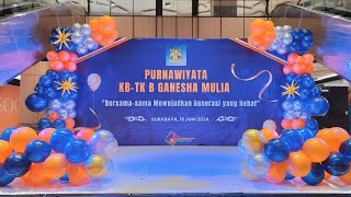 Purnawiyata KB - TK B Ganesha Mulia Surabaya