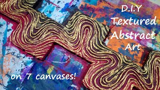 Textured Abstract Acrylic Painting on 7 Canvases DIY Wall Art Tutorial