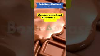 Candy Slogan: Which Brand Is It?