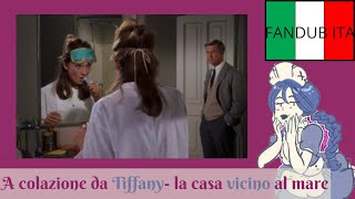 A colazione da Tiffany - la casa vicino al mare