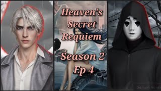 Footsteps from Behind 🔷Heaven's Secret Requiem Season 2 Ep 4 🔷 Devil-Cain 🔷 Romance Club