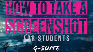 How to Take a Screenshot for Students