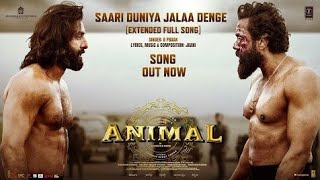 Agar Tujhe Ho Gaya Kuch Saari Duniya Jala Denge (Official Video) Sab Kuch Hi Mita Denge| Animal Song