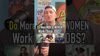 Do More MEN Or WOMEN Work These Jobs?! #shorts #men #women #jobs #work #guessinggame