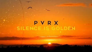 Pvrx - Silence Is Golden (Official Lyric Video)