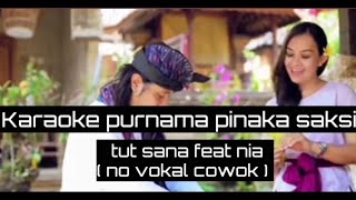 karaoke tut sana feat nia purnama pinaka saksi