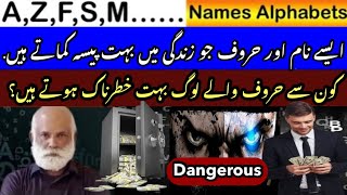 Top Lucky and dangerous Names Alphabets | By | Astrologer: M.A Shahzad khan