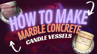 Easy Marble Concrete Candle Vessels Tutorial With Cement Pigment