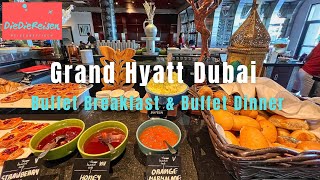 Grand Hyatt Dubai - Breakfast and Dinner - the complete great buffets with top service!