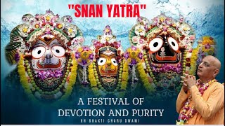 The Historical and Spiritual Context of Snan Yatra | HH Bhakti Charu Swami