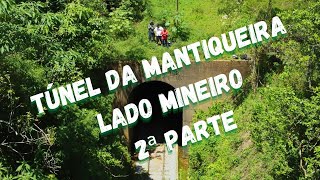 Túnel da Mantiqueira - Lado Mineiro 2ª e Última Parte I #DroneSampa