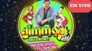 JIMMY SALE CALOR EN VIVO