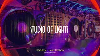 Harddope - Heart Robbery - Mixed by  STUDIO OF LIGHTS