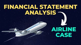 Financial Statements Analysis | Real Airline Operator | CAGR Concept Explained