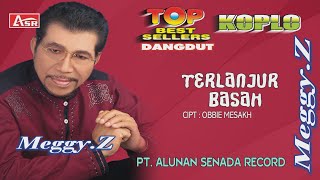 MEGGI Z - DANGDUT KOPLO - TERLANJUR BASAH ( Official Video Musik ) HD