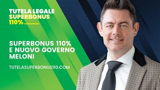 Superbonus 110% e nuovo governo Meloni