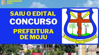 Saiu o edital da Prefeitura de Moju