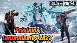 Próximos Lanzamientos de Videojuegos Móviles 2023 | Noticias Actuales - DhreX News Mobile